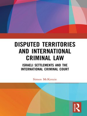 cover image of Disputed Territories and International Criminal Law